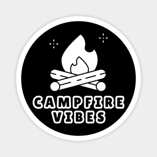 Campfire Vibes Camp Fire Magnet